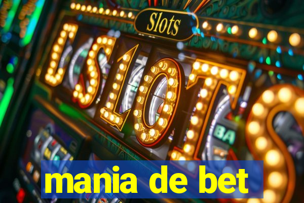 mania de bet